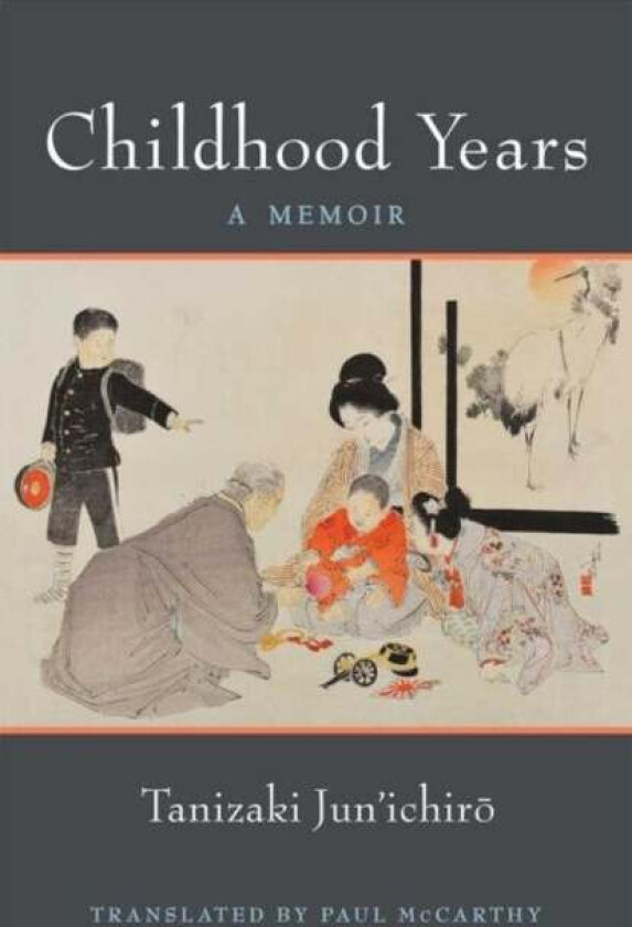 Childhood Years av Jun'ichiro Tanizaki