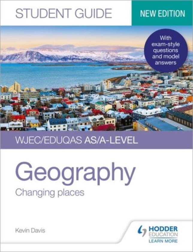 WJEC/Eduqas AS/A-level Geography Student Guide 1: Changing places av Kevin Davis, David Burtenshaw