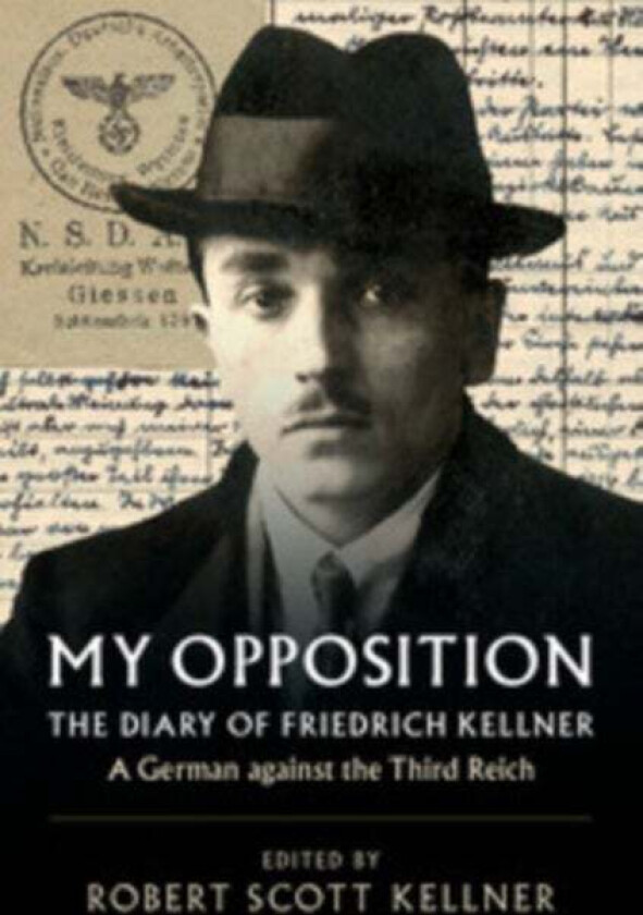 My Opposition av Friedrich Kellner