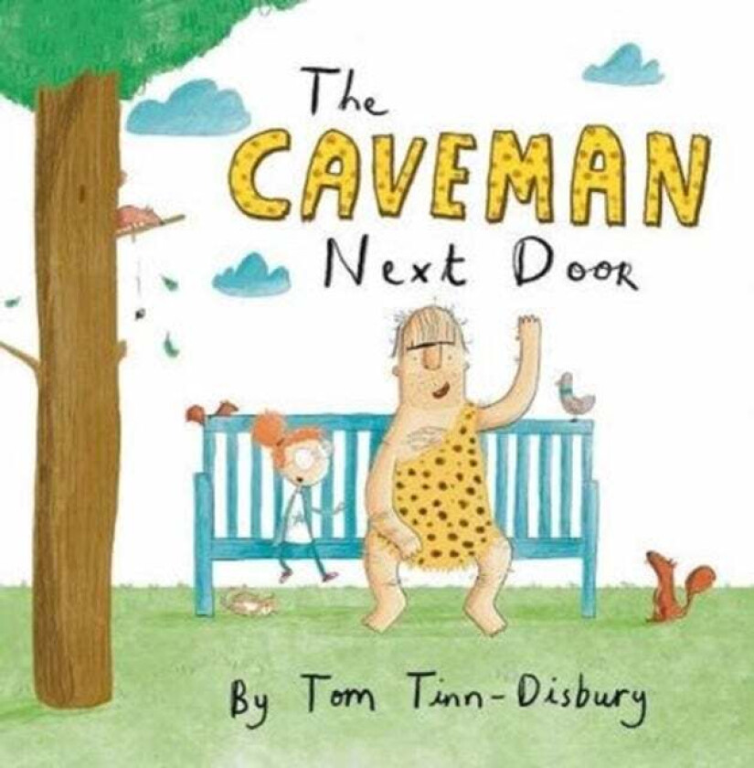 The Caveman Next Door av Tom Tinn-Disbury