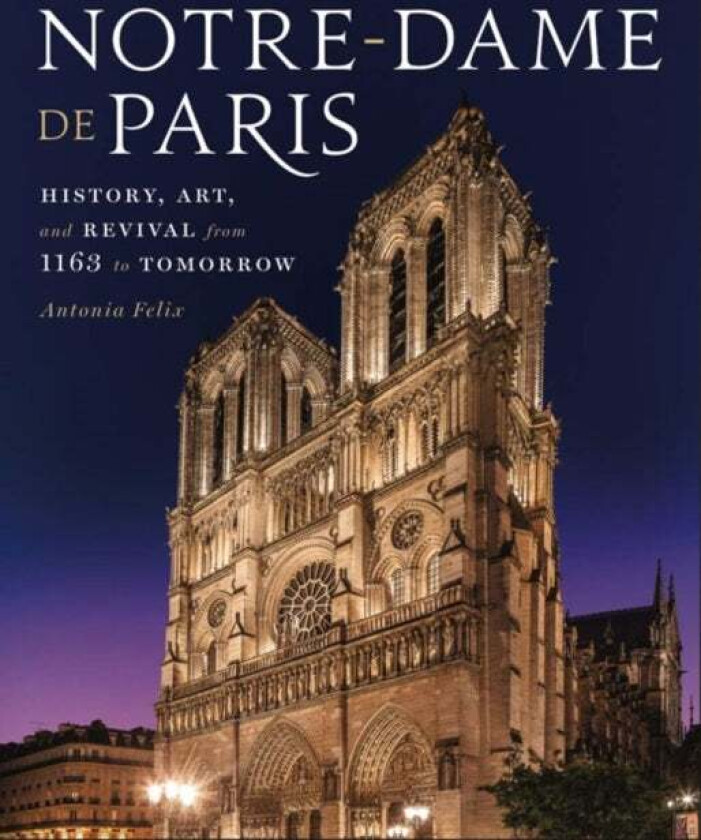 Notre-Dame de Paris av Antonia Felix