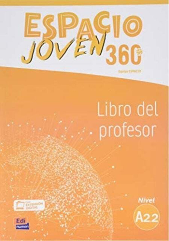 Espacio Joven 360 : Nivel A2.2 : Tutor Book with coded access to ELETeca av Equipo Espacio