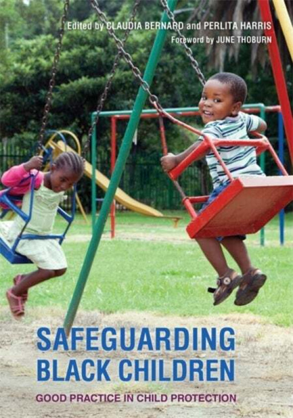 Safeguarding Black Children av Claudia Bernard, Perlita Harris