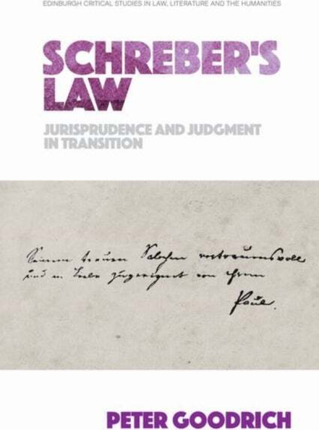 Schreber'S Law av Peter Goodrich