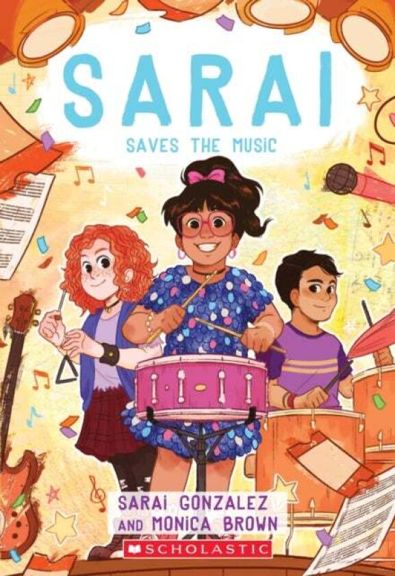 Sarai Saves the Music (Sarai #3) av Sarai Gonzalez, Monica Brown