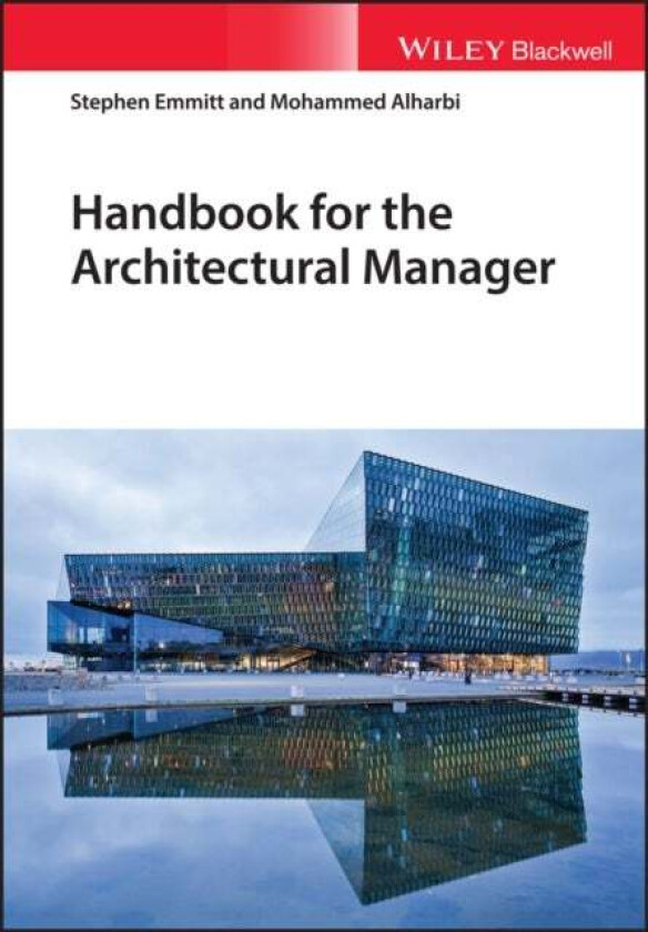 Handbook for the Architectural Manager av Stephen Emmitt, Mohammed A. Alharbi