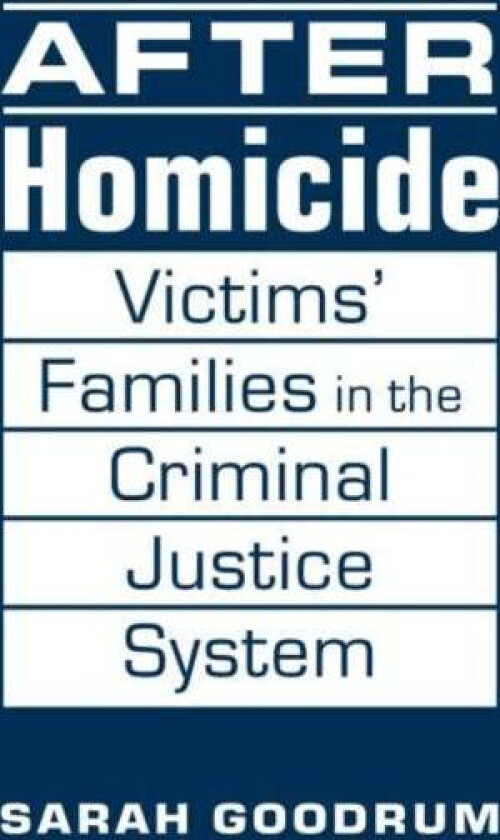 After Homicide av Sarah Goodrum