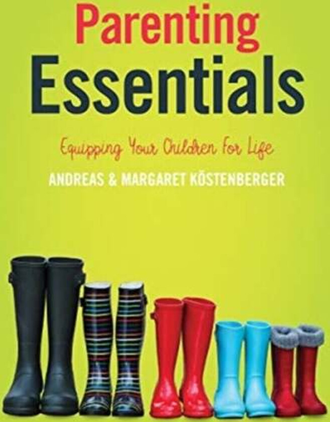 Parenting Essentials av Andreas Koestenberger, Margaret Koestenberger
