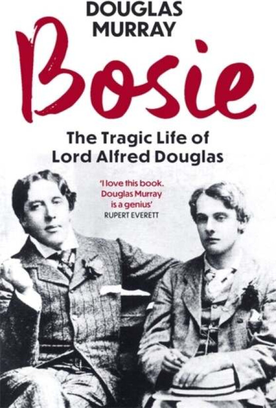 Bosie av Douglas Murray