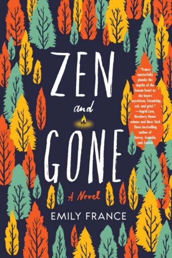 Zen And Gone av Emily France