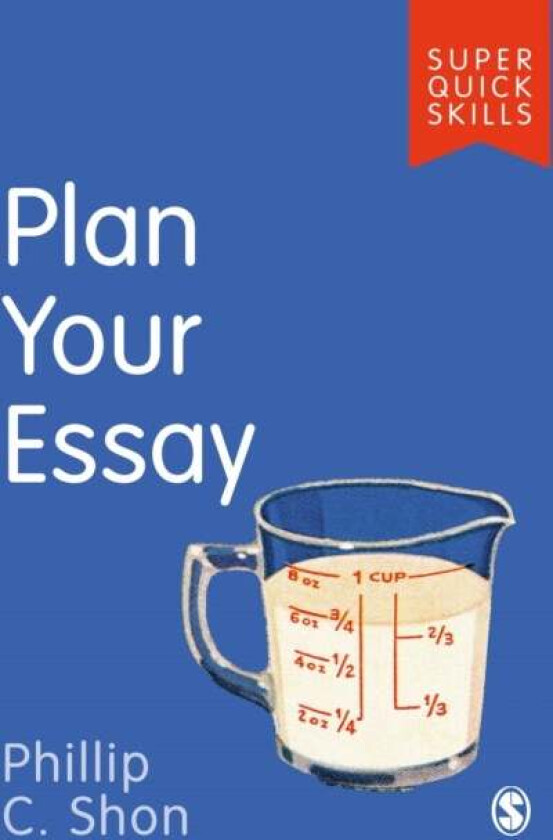 Plan Your Essay av Phillip C. Shon