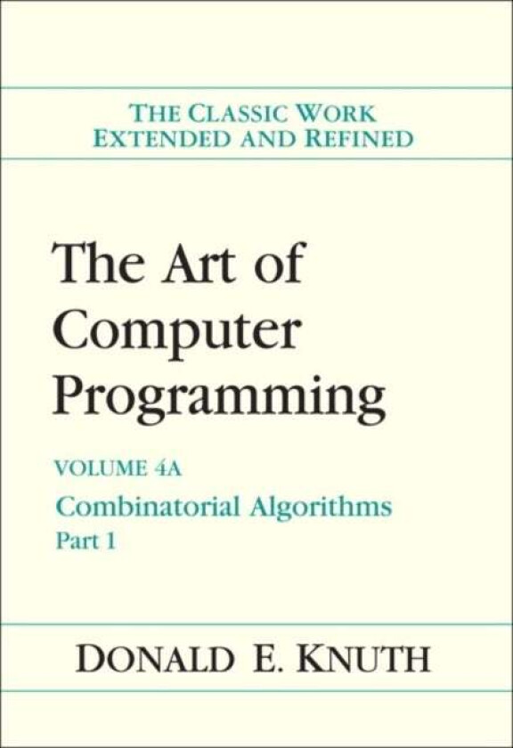 Art of Computer Programming, Volume 4A, The av Donald Knuth