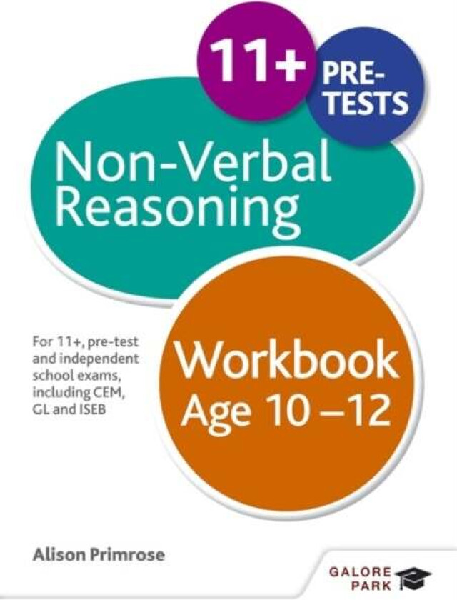 Non-Verbal Reasoning Workbook Age 10-12 av Alison Primrose