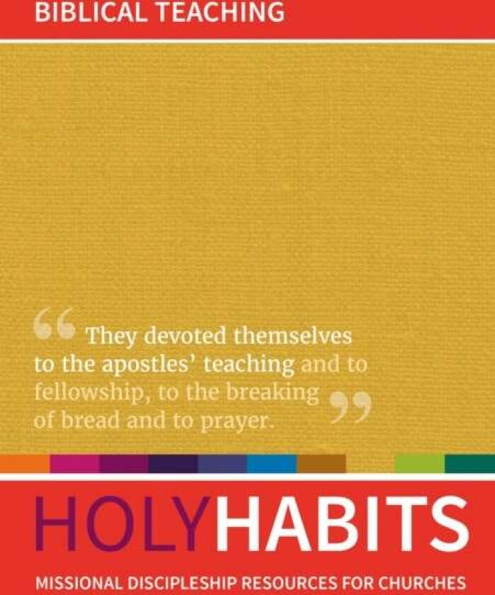 Holy Habits: Biblical Teaching