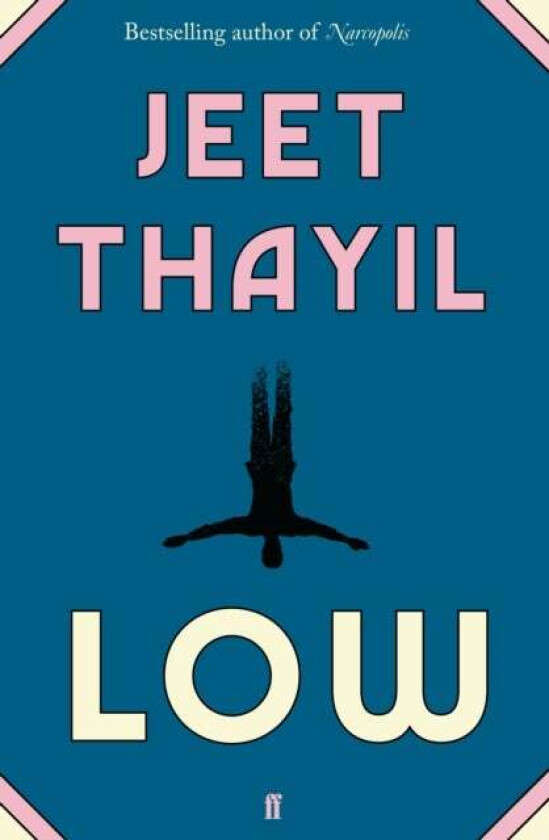 Low av Jeet Thayil
