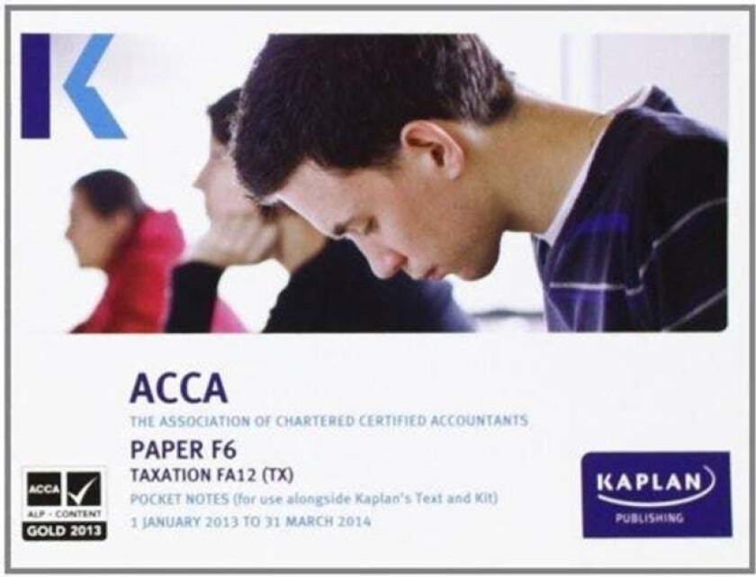 F6 Taxation - Pocket Notes av KAPLAN PUBLISHING