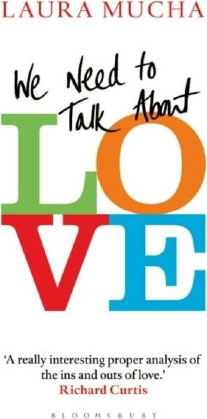We Need to Talk About Love av Laura Mucha