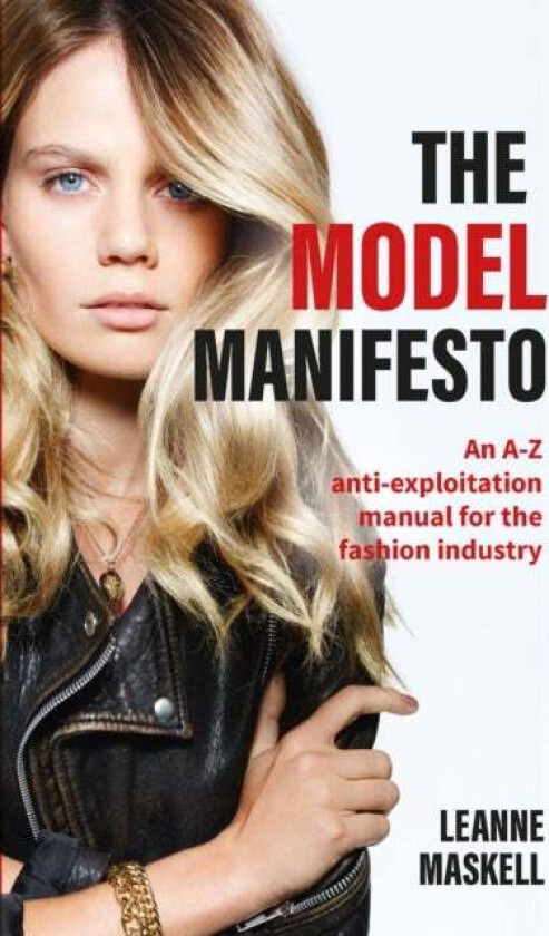 The Model Manifesto av Leanne Maskell