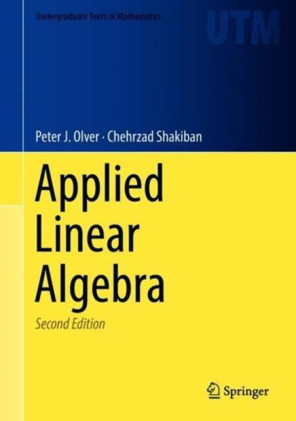 Applied Linear Algebra av Peter J. Olver, Chehrzad Shakiban