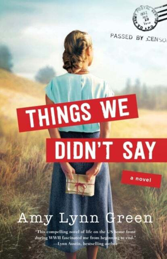 Things We Didn't Say av Amy Lynn Green