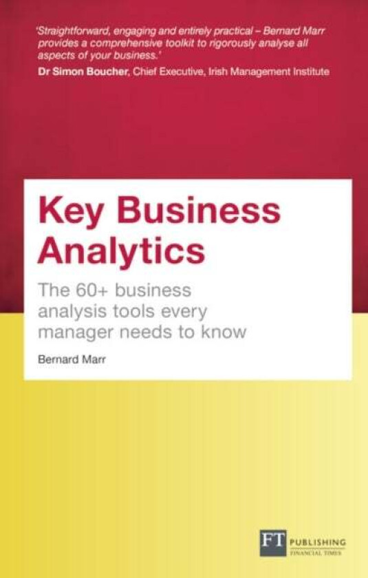 Key Business Analytics, Travel Edition - better understand customers, identify cost savings and grow av Bernard Marr