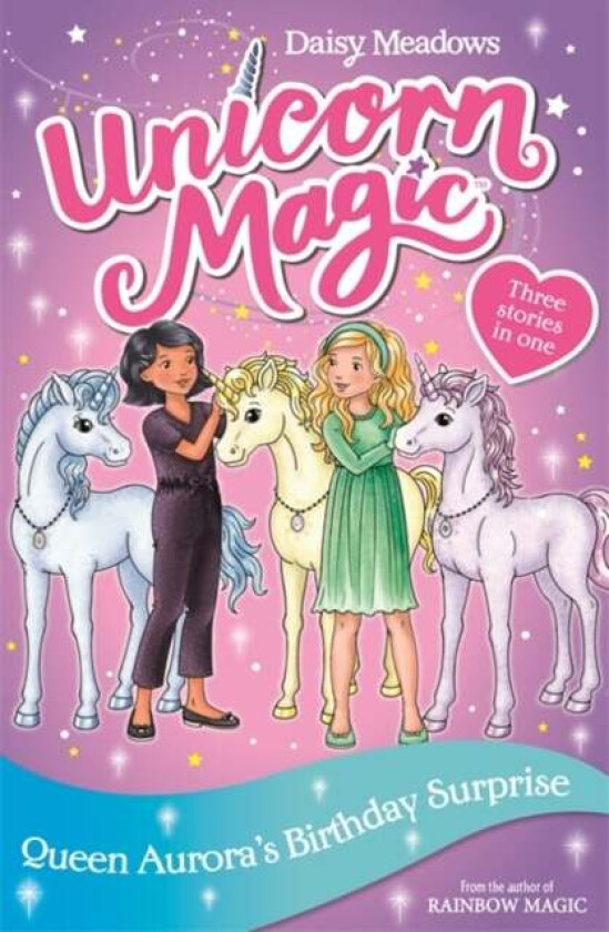 Unicorn Magic: Queen Aurora's Birthday Surprise av Daisy Meadows