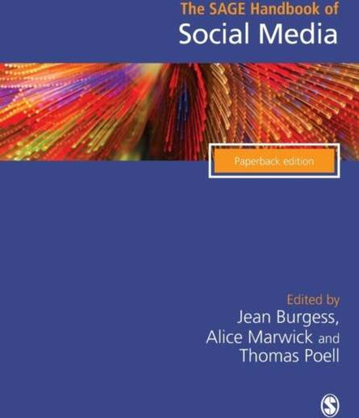 The SAGE Handbook of Social Media