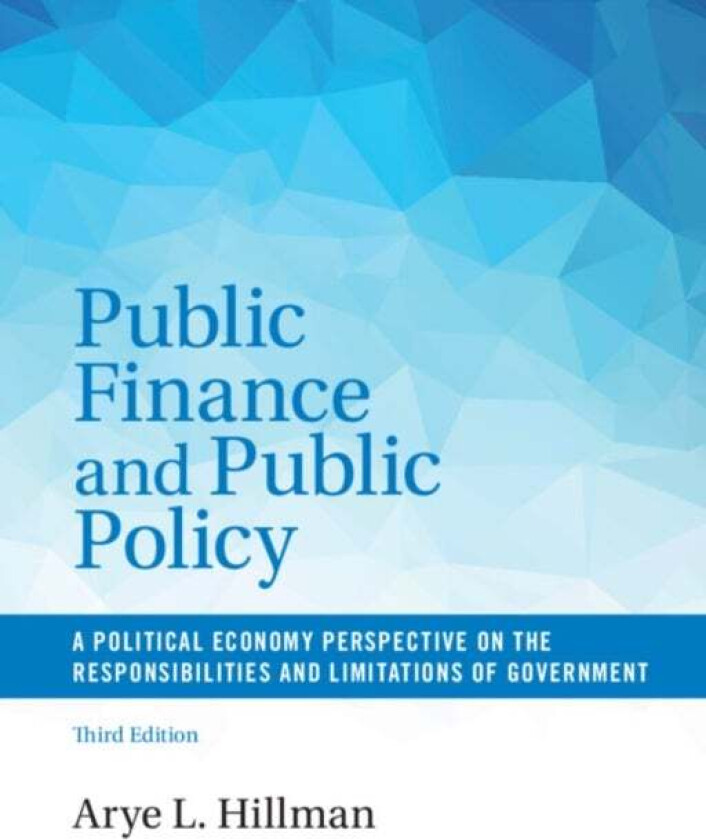 Public Finance and Public Policy av Arye L. (Bar-Ilan University Israel) Hillman