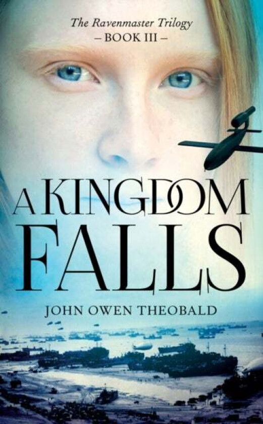 A Kingdom Falls av John Owen Theobald