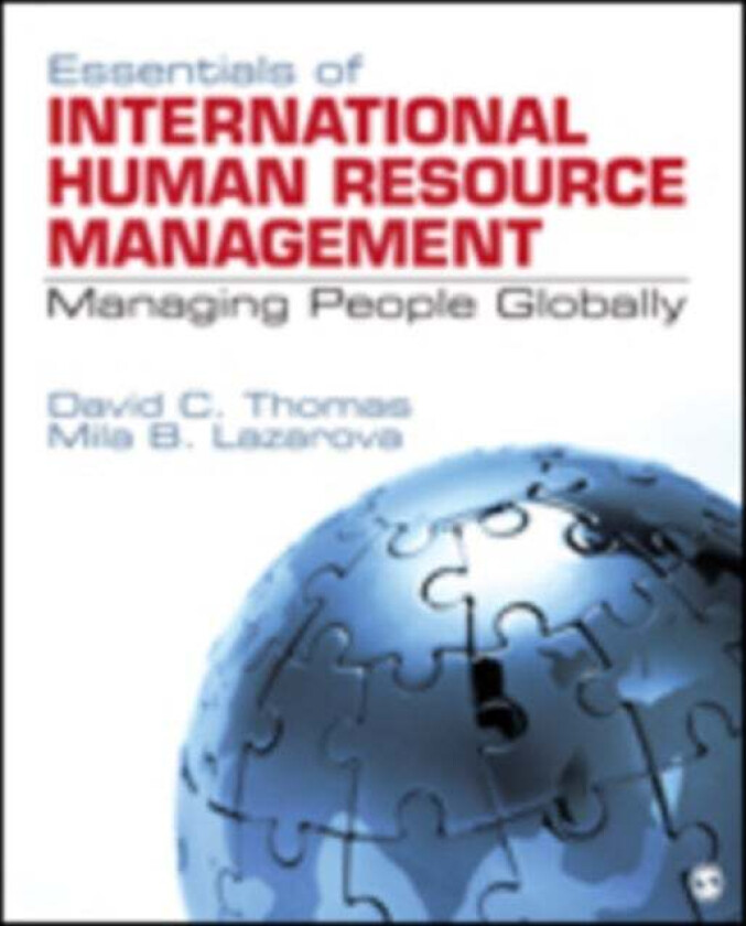 Essentials of International Human Resource Management av David C. Thomas, Mila B. Lazarova