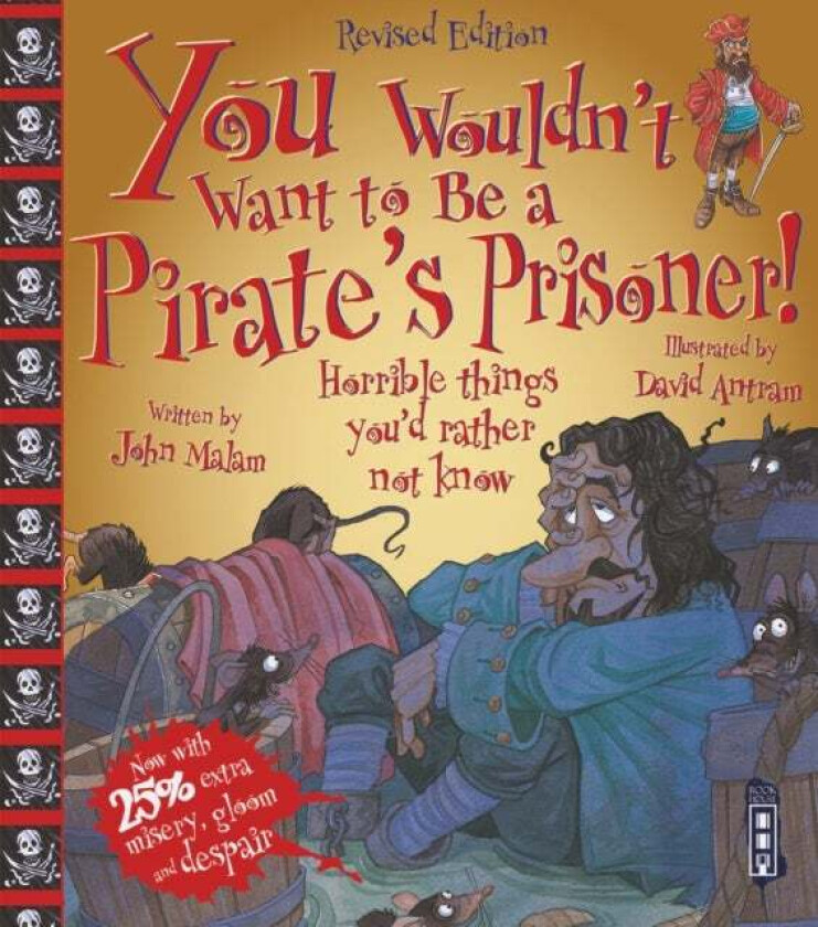 You Wouldn't Want To Be A Pirate's Prisoner! av John Malam