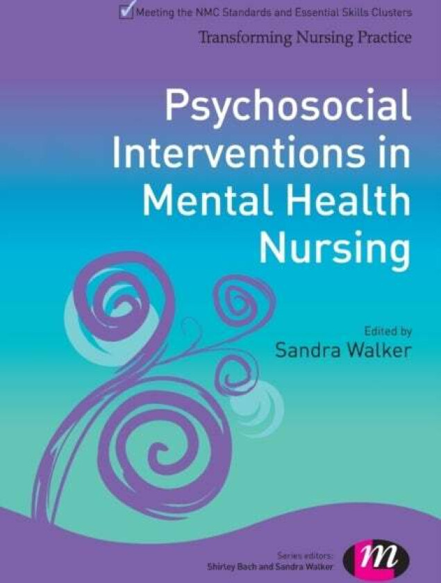 Psychosocial Interventions in Mental Health Nursing av Sandra Walker