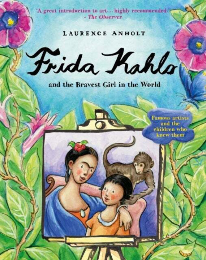 Frida Kahlo av Laurence Anholt