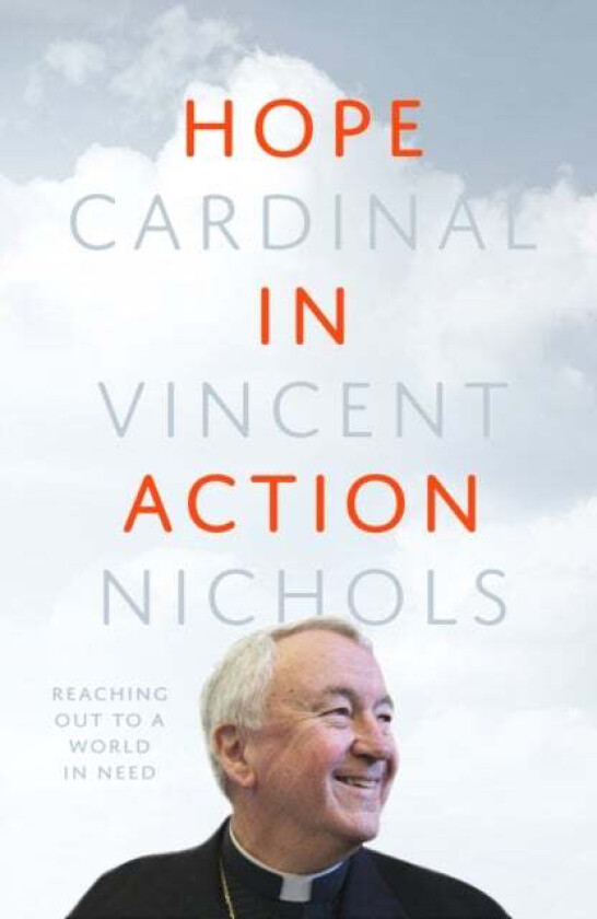 Hope in Action av Vincent Nichols