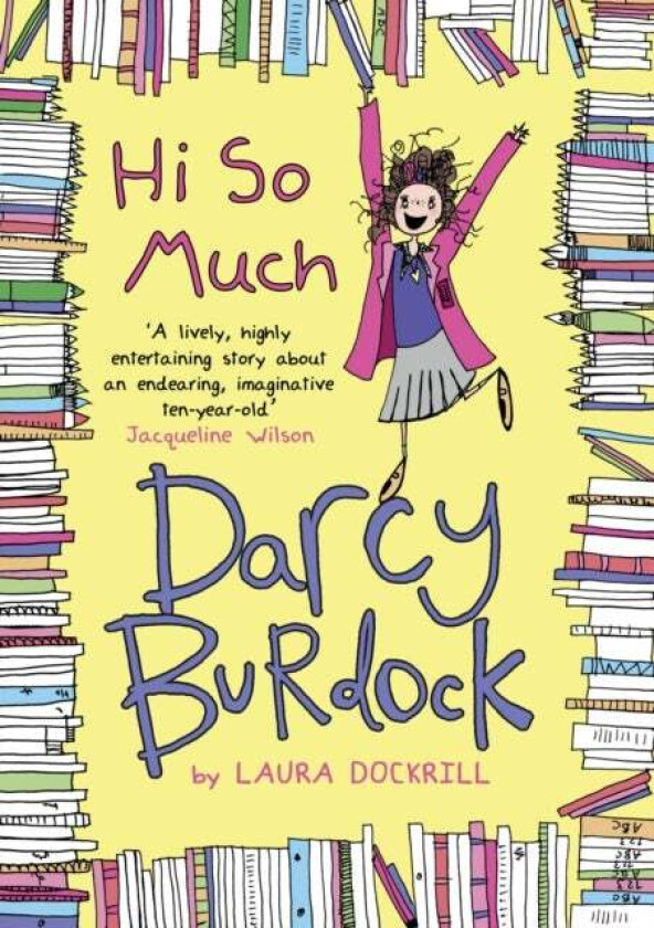 Darcy Burdock: Hi So Much. av Laura Dockrill