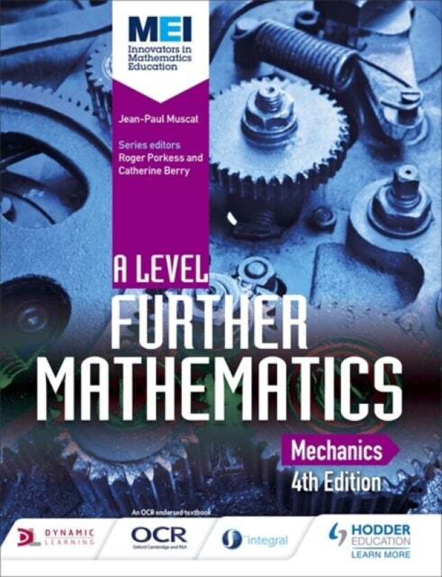 MEI A Level Further Mathematics Mechanics 4th Edition av Jean-Paul Muscat