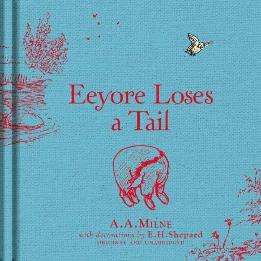 Winnie-the-Pooh: Eeyore Loses a Tail av A. A. Milne