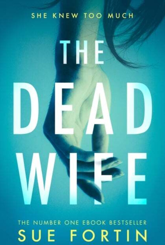 The Dead Wife av Sue Fortin