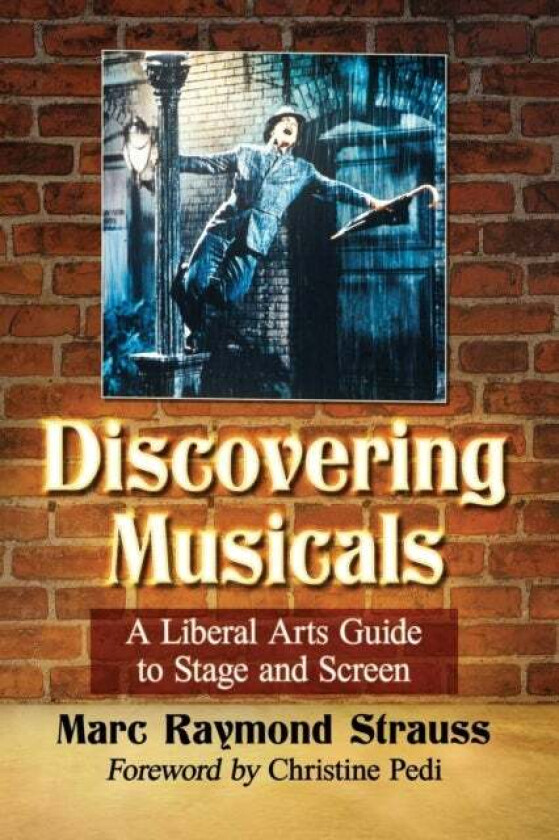Discovering Musicals av Marc Raymond Strauss
