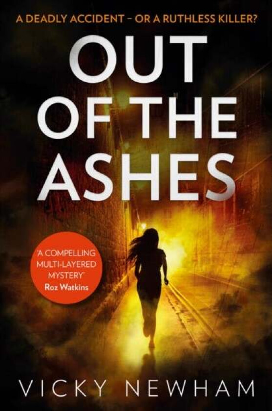 Out of the Ashes av Vicky Newham
