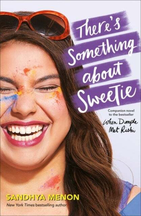 There's Something About Sweetie av Sandhya Menon