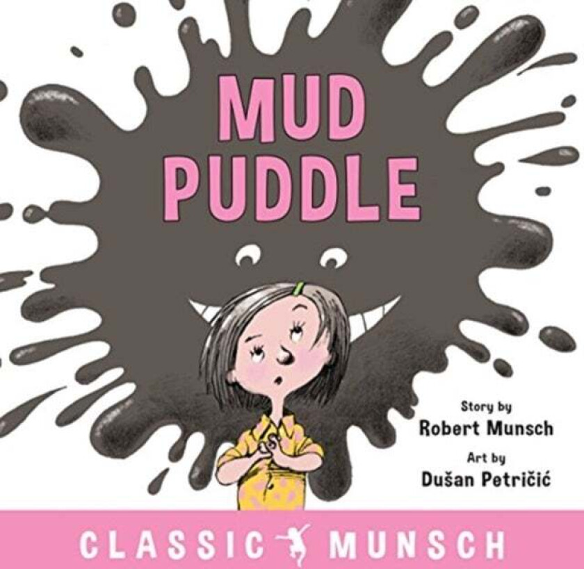 Mud Puddle av Robert Munsch