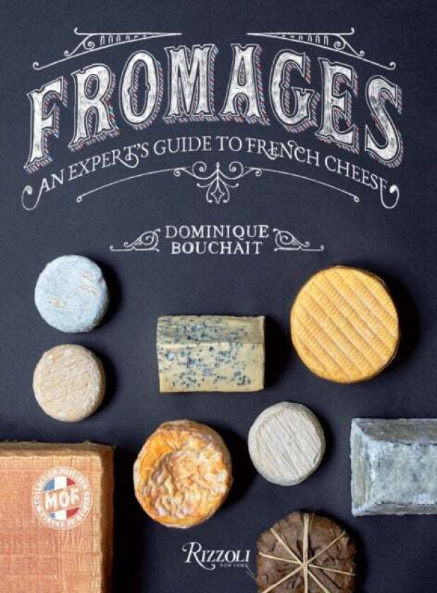 Fromages av Dominique Bouchait