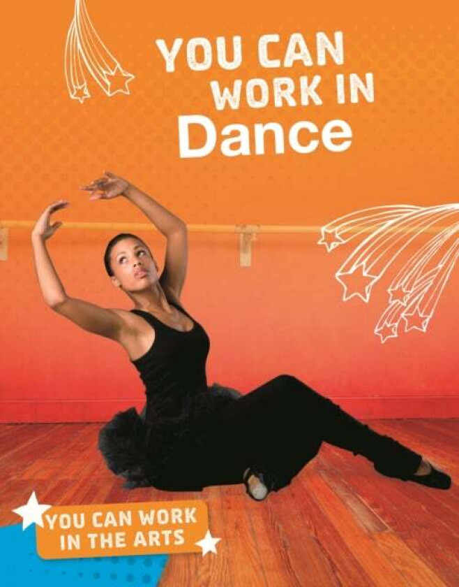 You Can Work in Dance av Samantha S. Bell