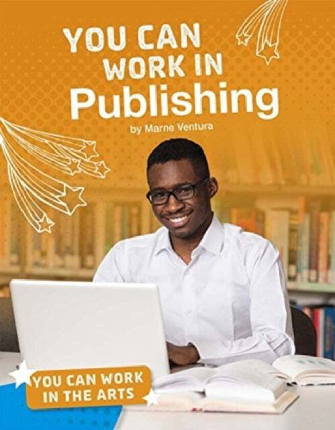 You Can Work in Publishing av Marne Ventura