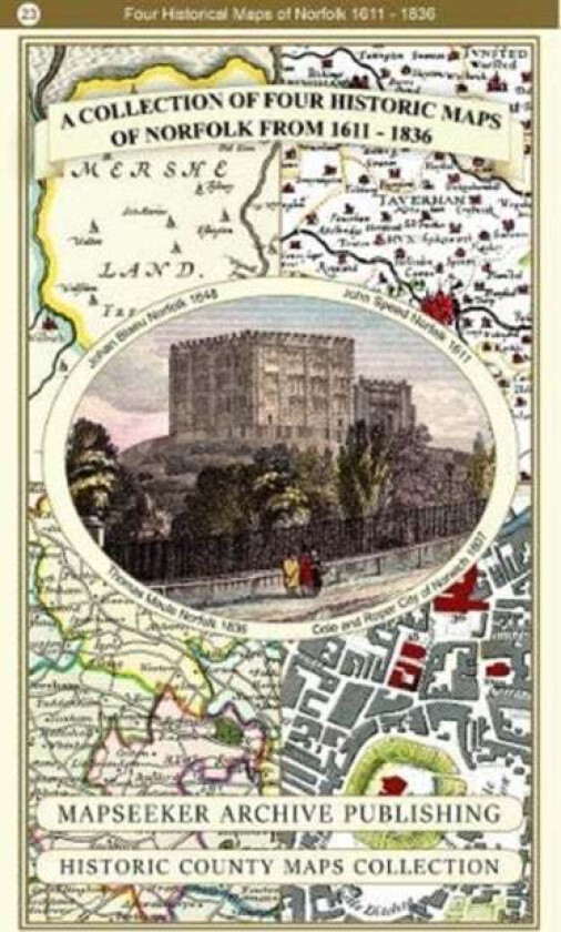 A Collection of Four Historic Maps of Norfolk from 1611 - 1836 av Mapseeker Archiv Mapseeker Archive Publishing Ltd