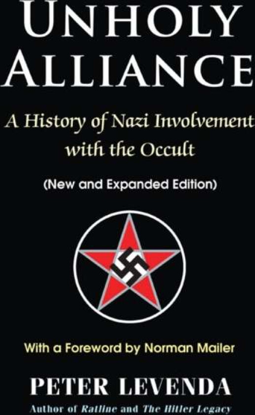 Unholy Alliance av Peter (Peter Levenda) Levenda