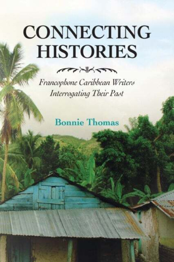 Connecting Histories av Bonnie Thomas