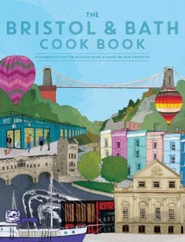 The Bristol and Bath Cook Book av Katie Fisher