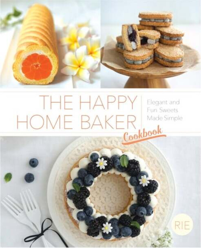 The Happy Home Baker Cookbook av Rie